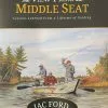 TCO Fly Shop Books & Videos The View From The Middle Seat - Jac Ford